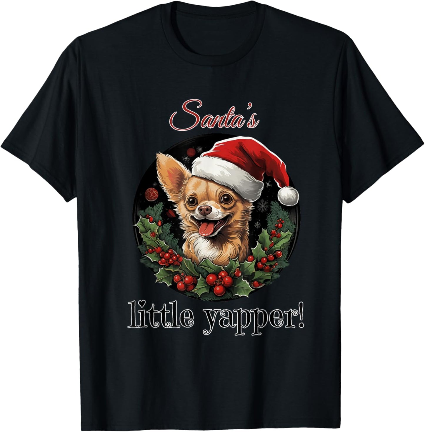 Santa's little yapper cute chihuahua dog for Christmas T-Shirt - T-Shirt | Black