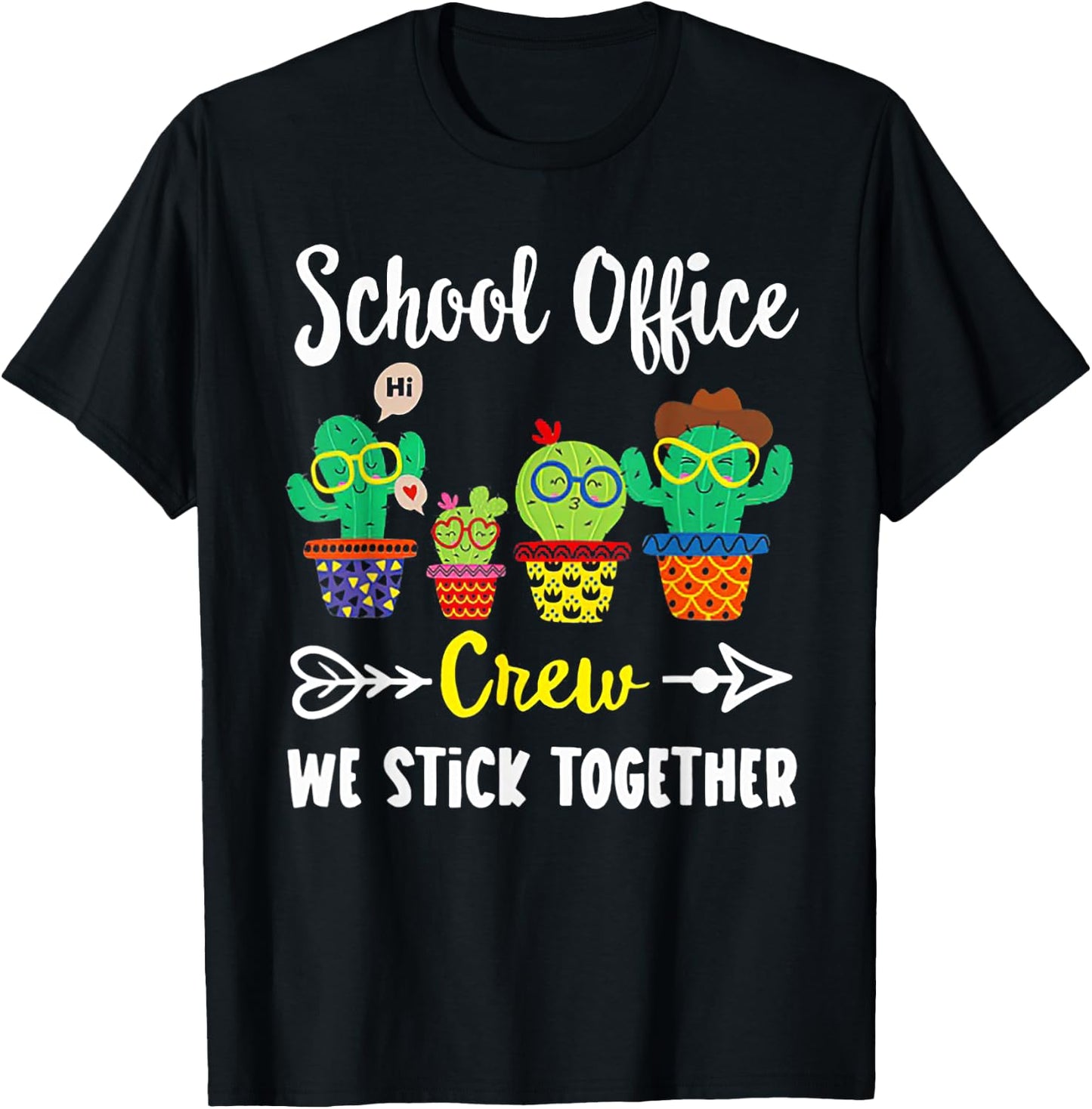 School Office Crew We Stick Together Funny Cactus T-Shirt - T-Shirt | Black