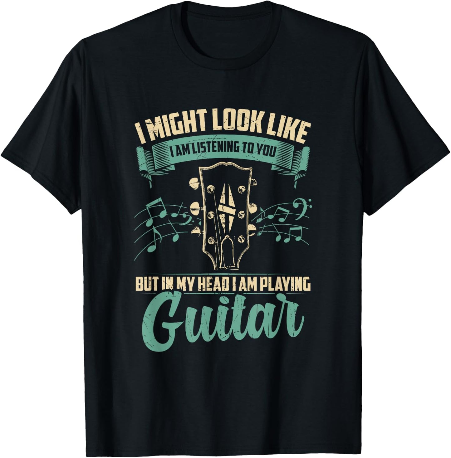 I Might Look Like I'm Listening to You But in My Head Guitar T-Shirt - T-Shirt | Black