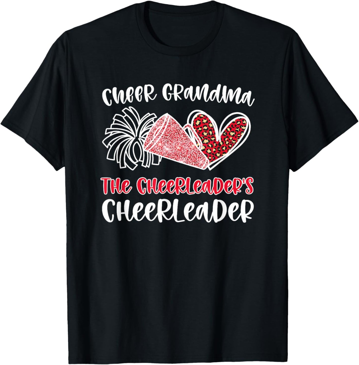 Cheer Grandma The Cheerleader's Cheerleader Grandmother T-Shirt - T-Shirt | Black