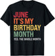 June It's My Birthday Funny Month Themed Squad Celebration T-Shirt - T-Shirt | Black