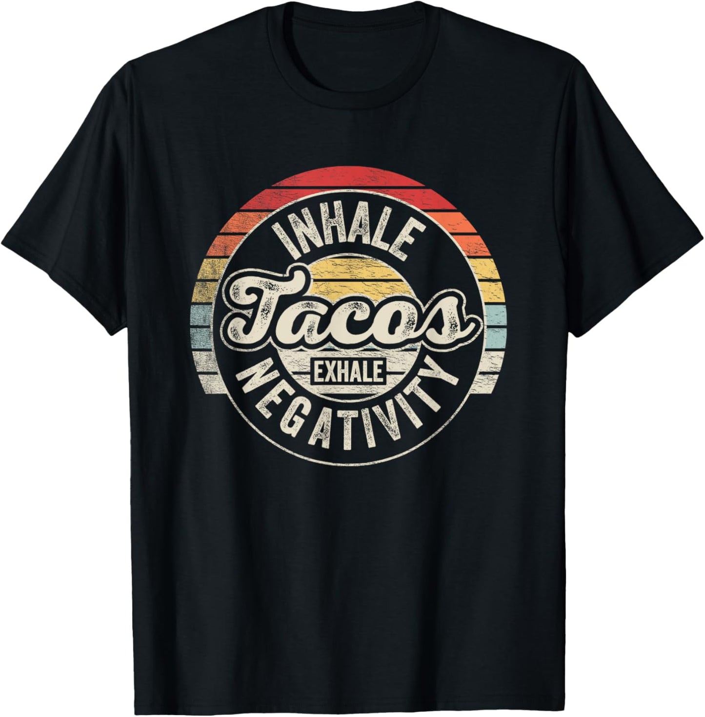 Vintage Inhale Tacos Exhale Negativity Taco Tuesday Fiesta T-Shirt - T-Shirt | Black