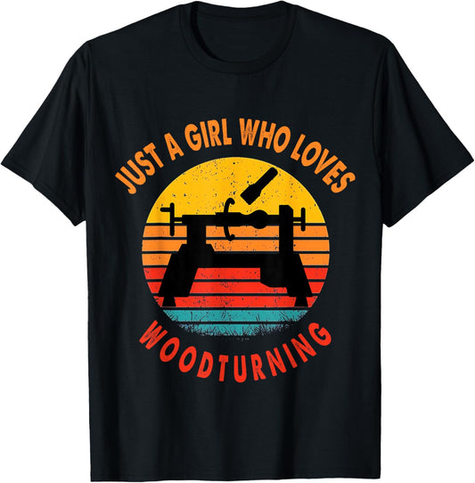 Just a Girl Who Loves Woodturning Woodturner Retro T-Shirt - T-Shirt | Black