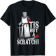 TIS BUT A SCRATCH! Funny design T-Shirt - T-Shirt | Black