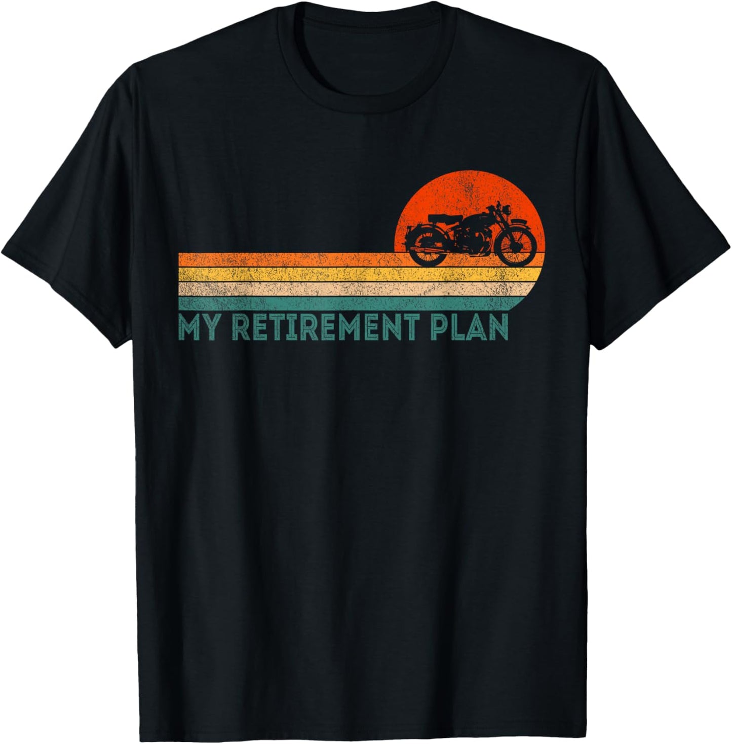 Retro Motorcycle My Retirement Plan Funny Retired Biker T-Shirt - T-Shirt | Black