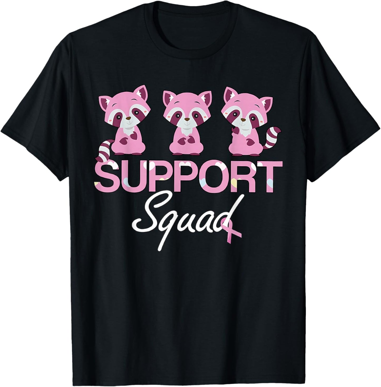 Cute Racoon Design Breast Cancer Support Pink Ribbon T-Shirt - T-Shirt | Black