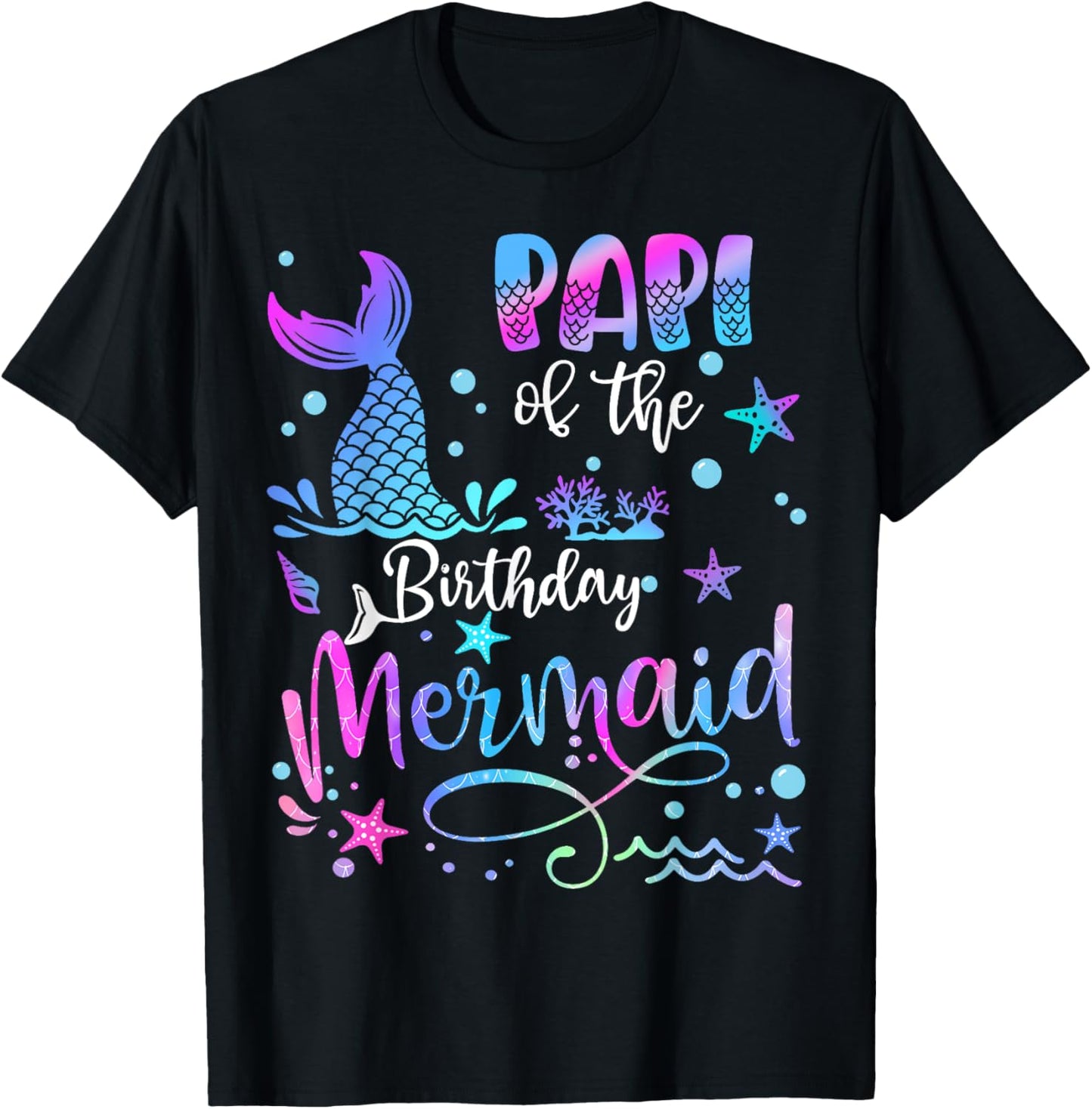 Papi Of The Birthday Mermaid Matching Family T-Shirt - T-Shirt | Black