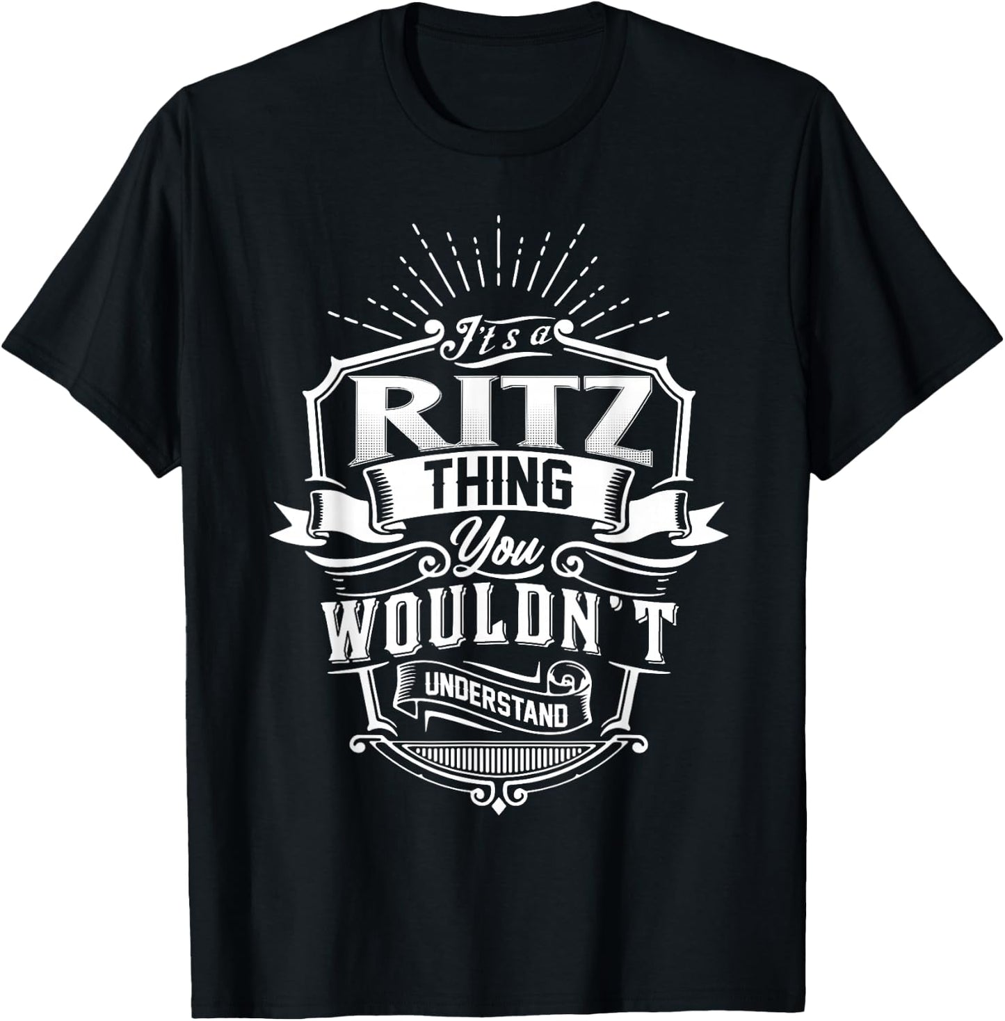 It's A RITZ Thing You Wouldn't Understand Name Vintage T-Shirt - T-Shirt | Black