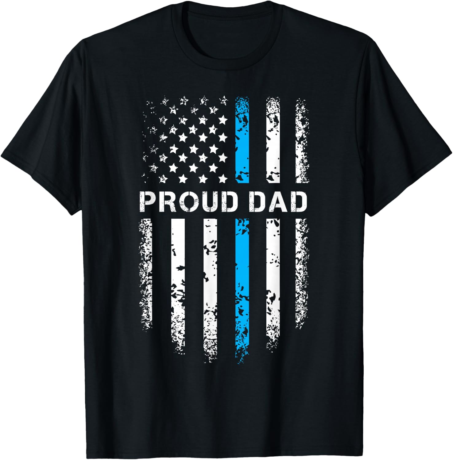 Proud Dad Patriotic Law Enforcement Supporter Police Officer T-Shirt - T-Shirt | Black