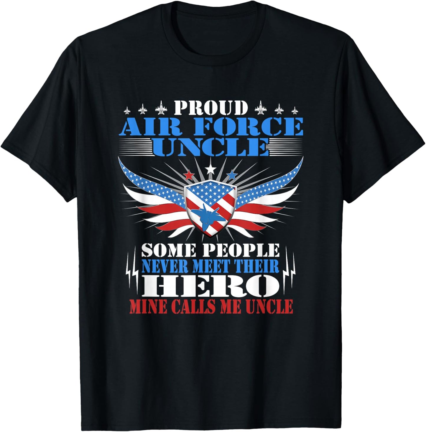 Proud Air Force Uncle- Mine Calls Me Uncle - Military Family T-Shirt - T-Shirt | Black
