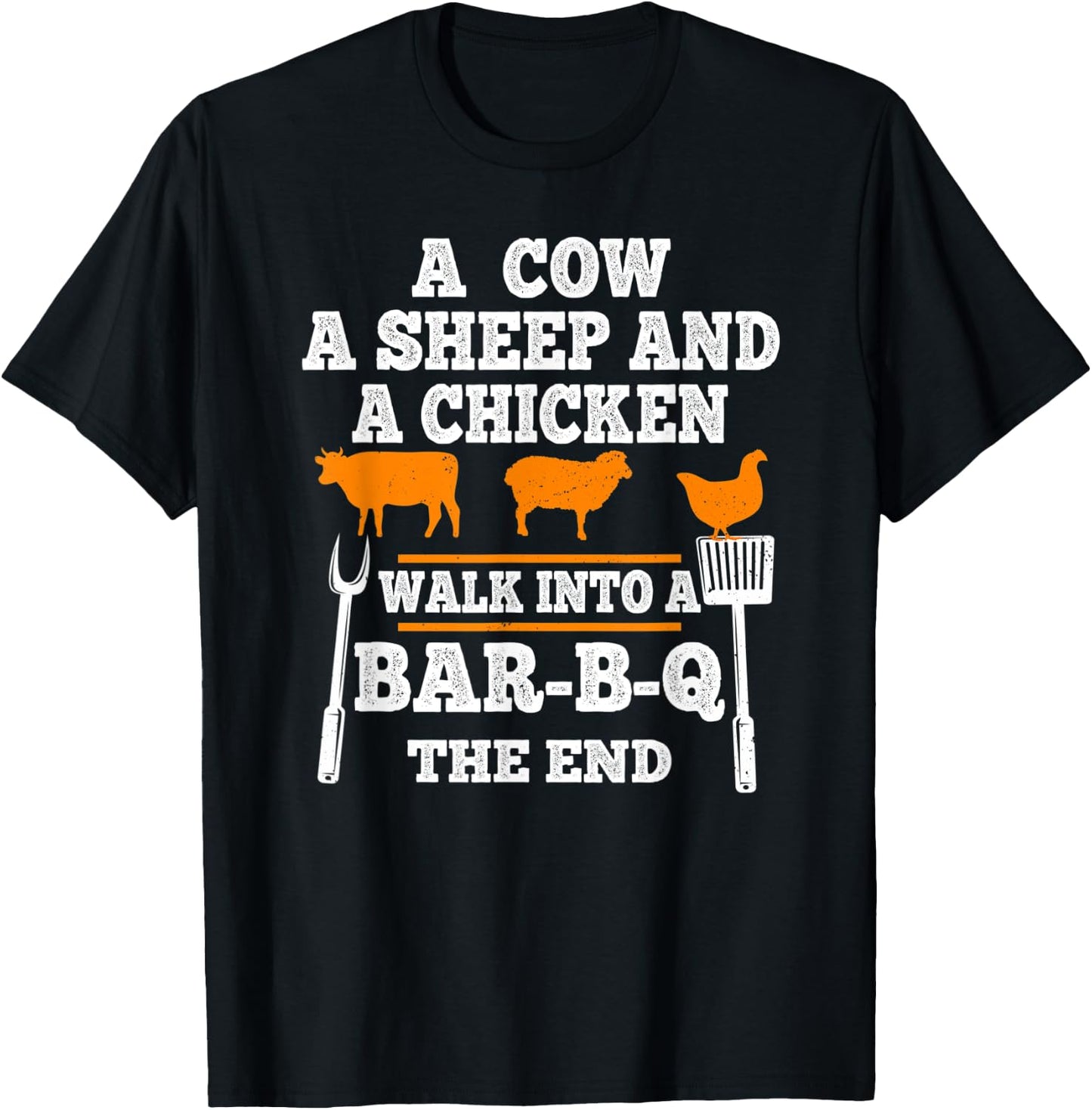 Vintage A Cow A Sheep And A Chicken Funny BBQ Joke Gag Quote T-Shirt - T-Shirt | Black