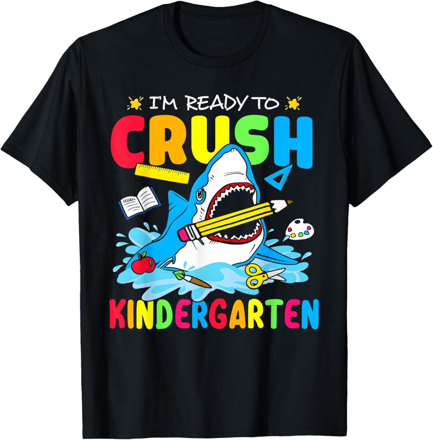 I'm Ready To Crush Kindergarten Shark Back To School Boys T-Shirt - T-Shirt | Black