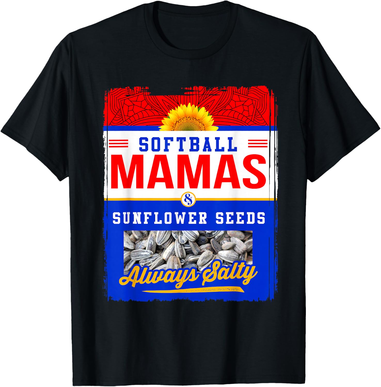 Softball Mamas and Sunflower Seeds Always Salty Shirt T-Shirt - T-Shirt | Black