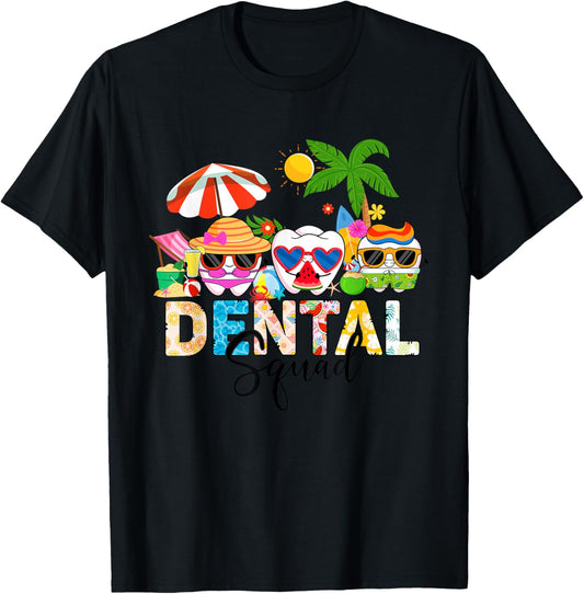 Funny Dental Squad Funny Teeth Dentist Summer Vacation Beach T-Shirt - T-Shirt | Black