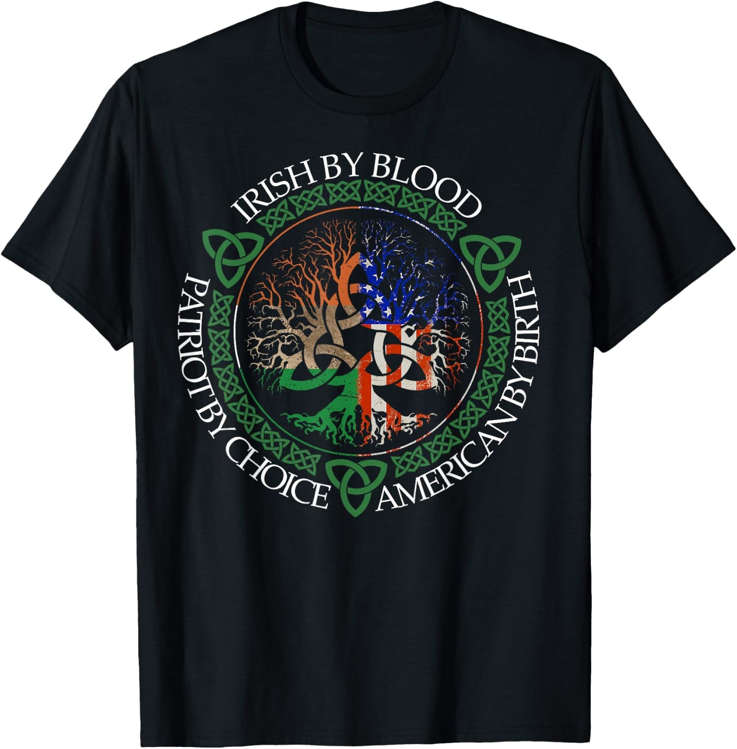 Irish By Blood American By Birth Patriot By Choice Flag Us T-Shirt - T-Shirt | Black