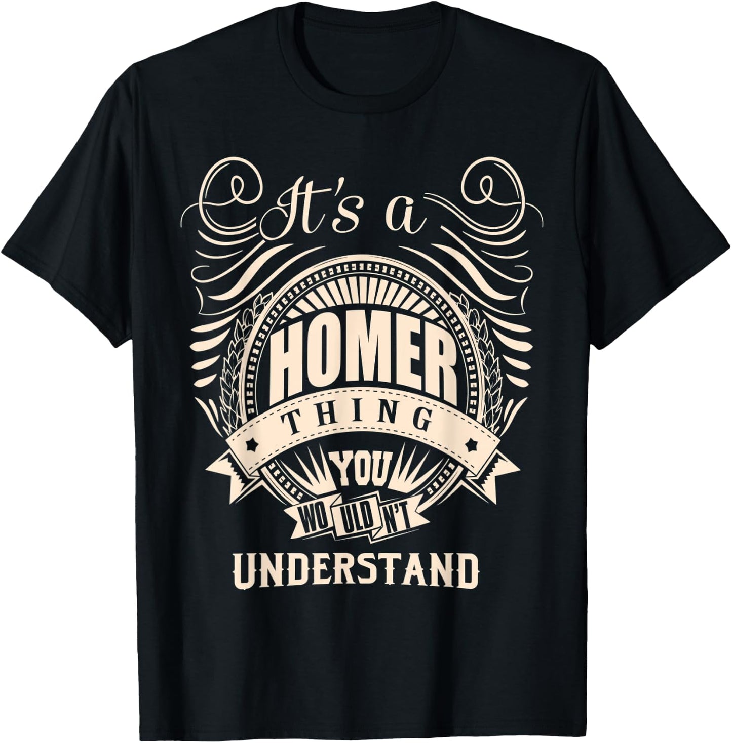 It's a HOMER thing you wouldn't understand Gifts T-Shirt - T-Shirt | Black