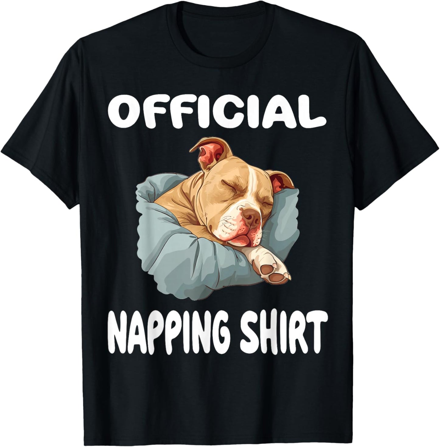 Pittie Pitbull Terrier Dog Pajama Nightgown Official Napping T-Shirt - T-Shirt | Black