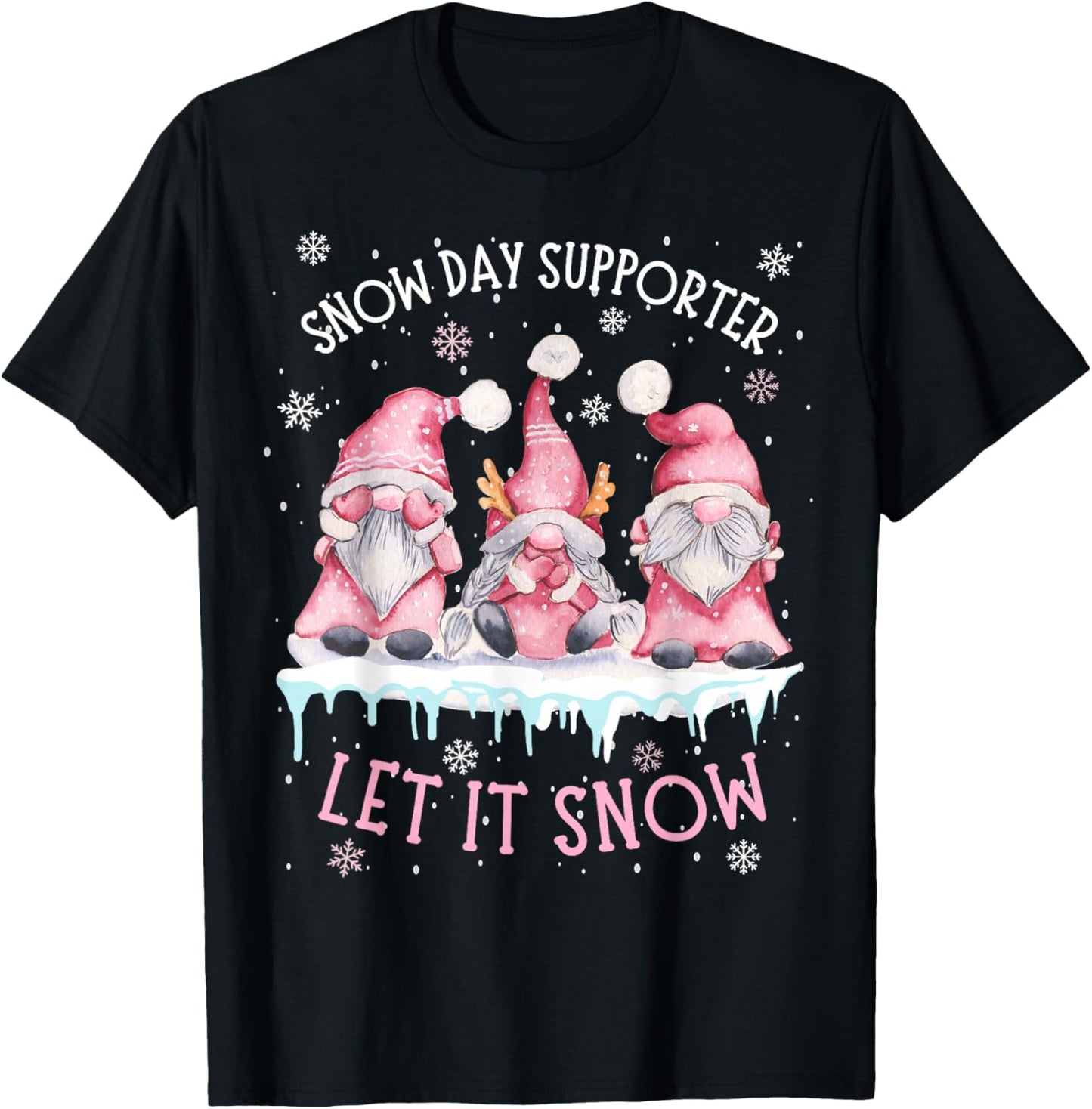 Snow Day Supporter Xmas Holiday Let It Snow Cute Three Gnome T-Shirt - T-Shirt | Black