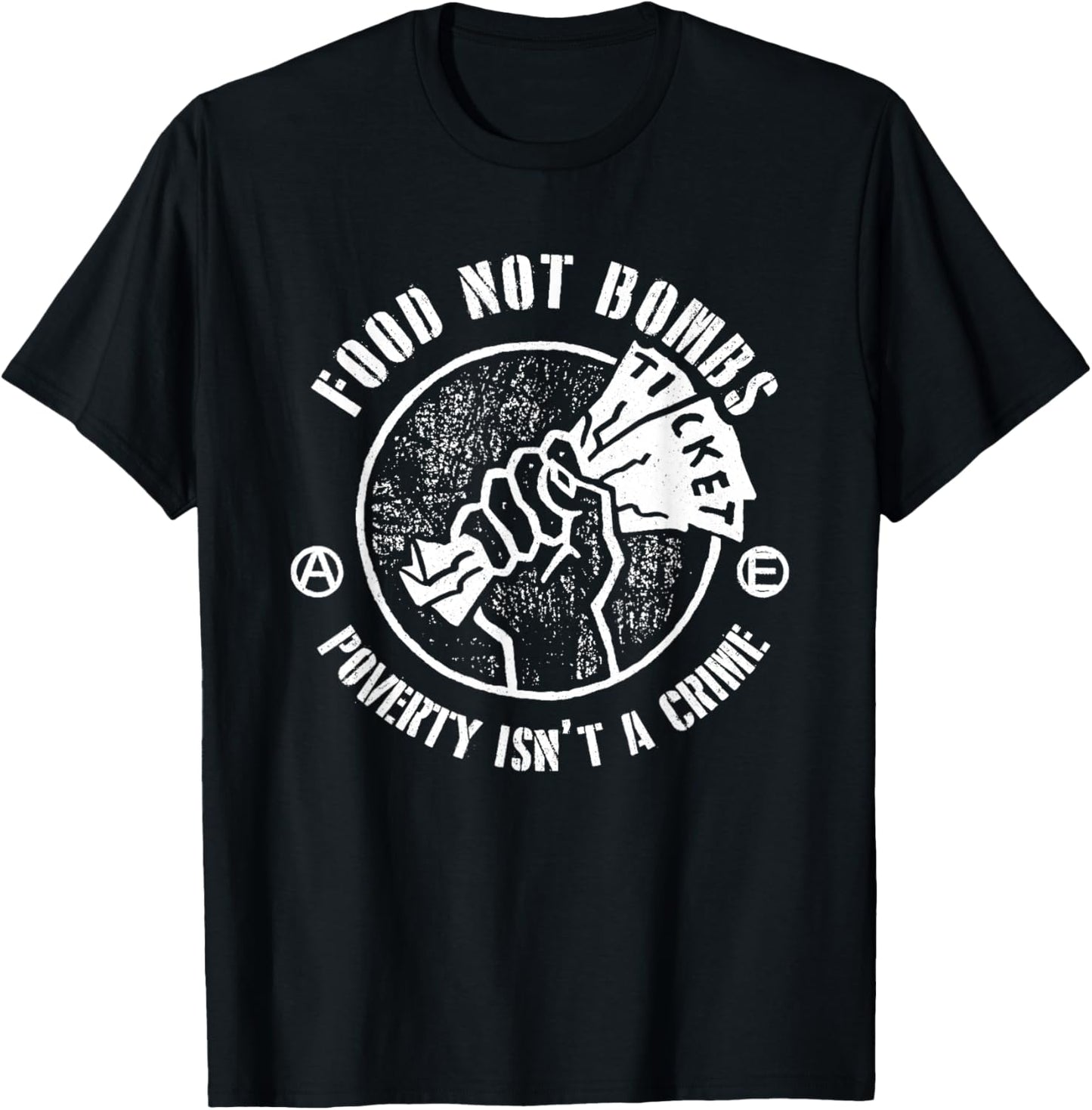 Food Not Bombs Poverty Isn’t A Crime In Law T-Shirt - T-Shirt | Black