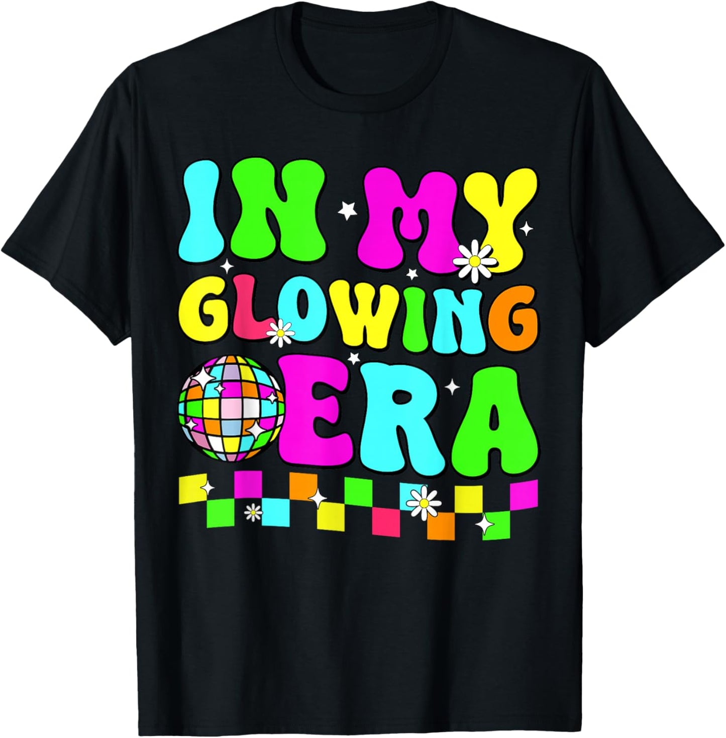 In My Glowing Era Retro Colorful Tie Dye Quote Group Team T-Shirt - T-Shirt | Black