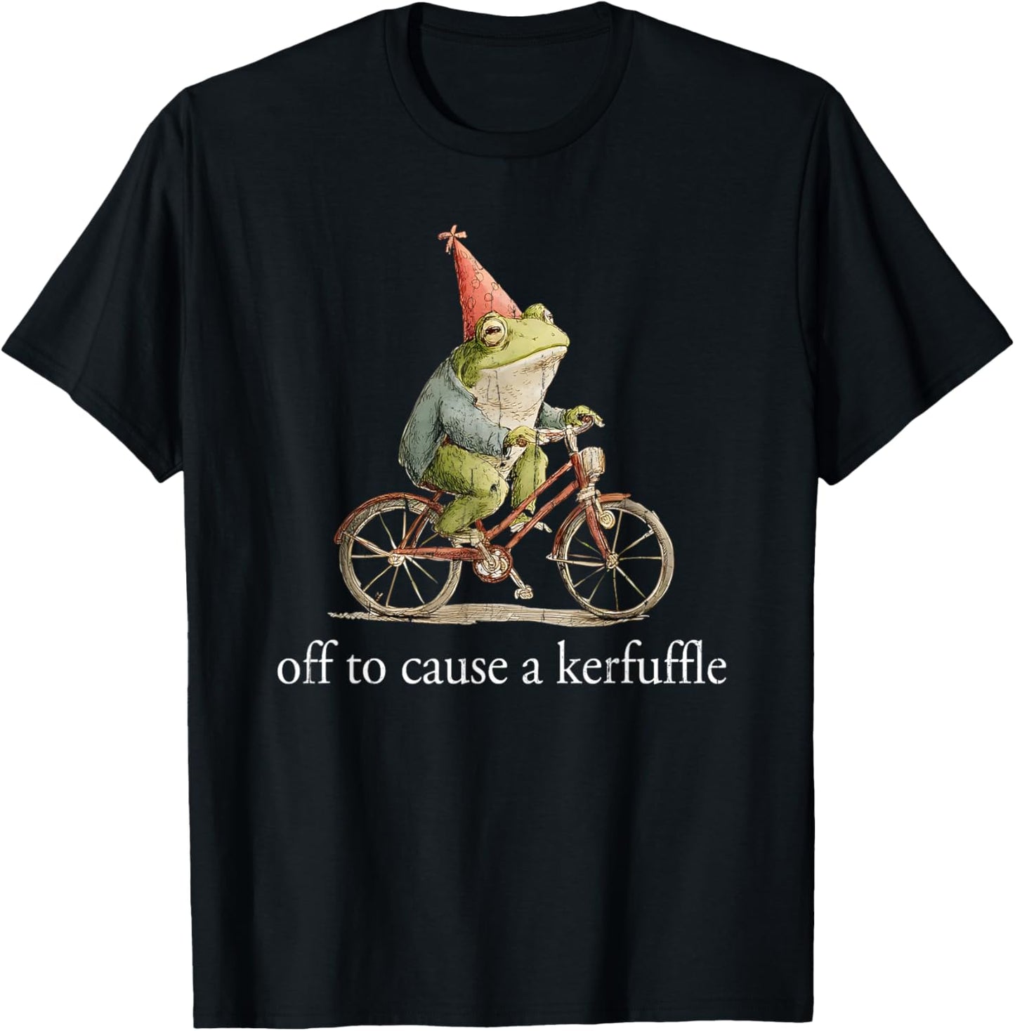 Off to Cause A Kerfuffle, Frog Funny, Meme Sarcastic T-Shirt - T-Shirt | Black