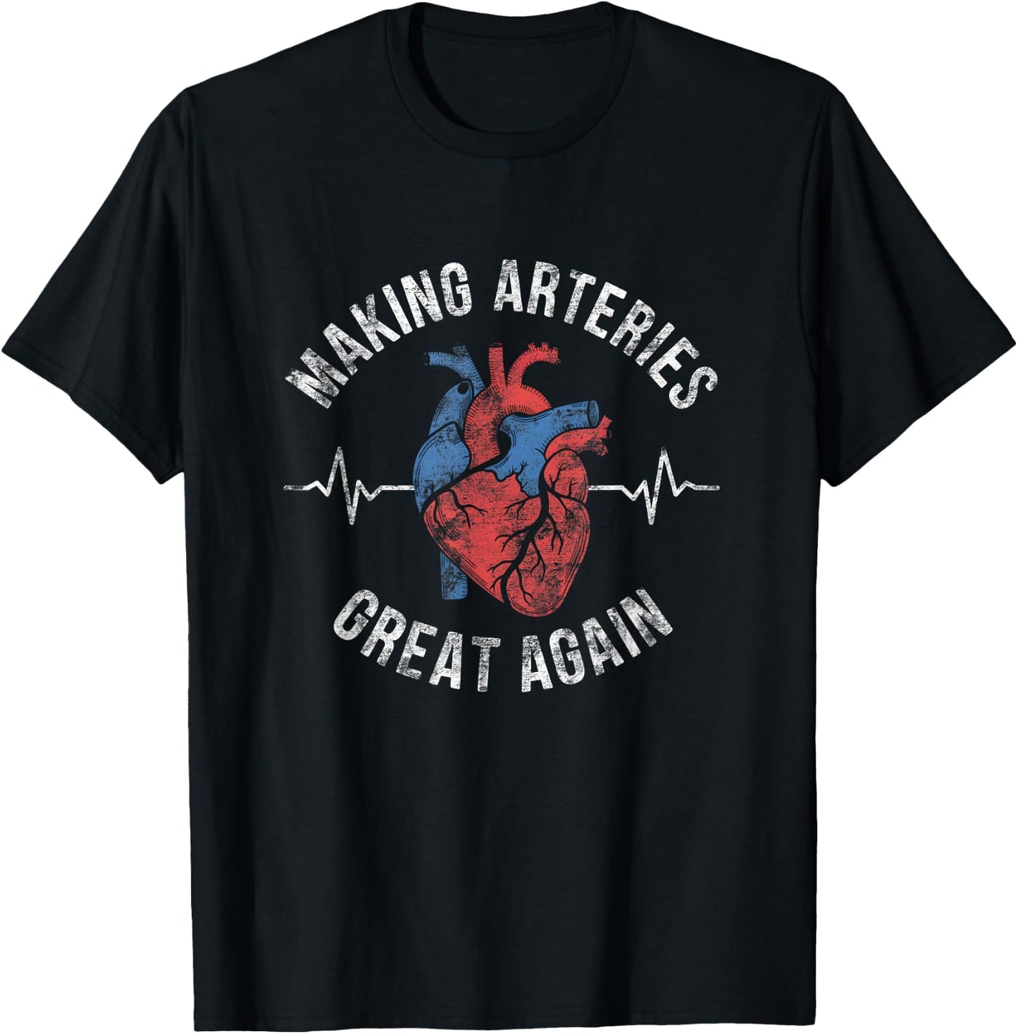 Making Arteries Great Again Cardiac Nurse Men T-Shirt - T-Shirt | Black