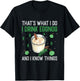 Christmas That's What I Do I Drink Eggnog An I Know Things T-Shirt - T-Shirt | Black