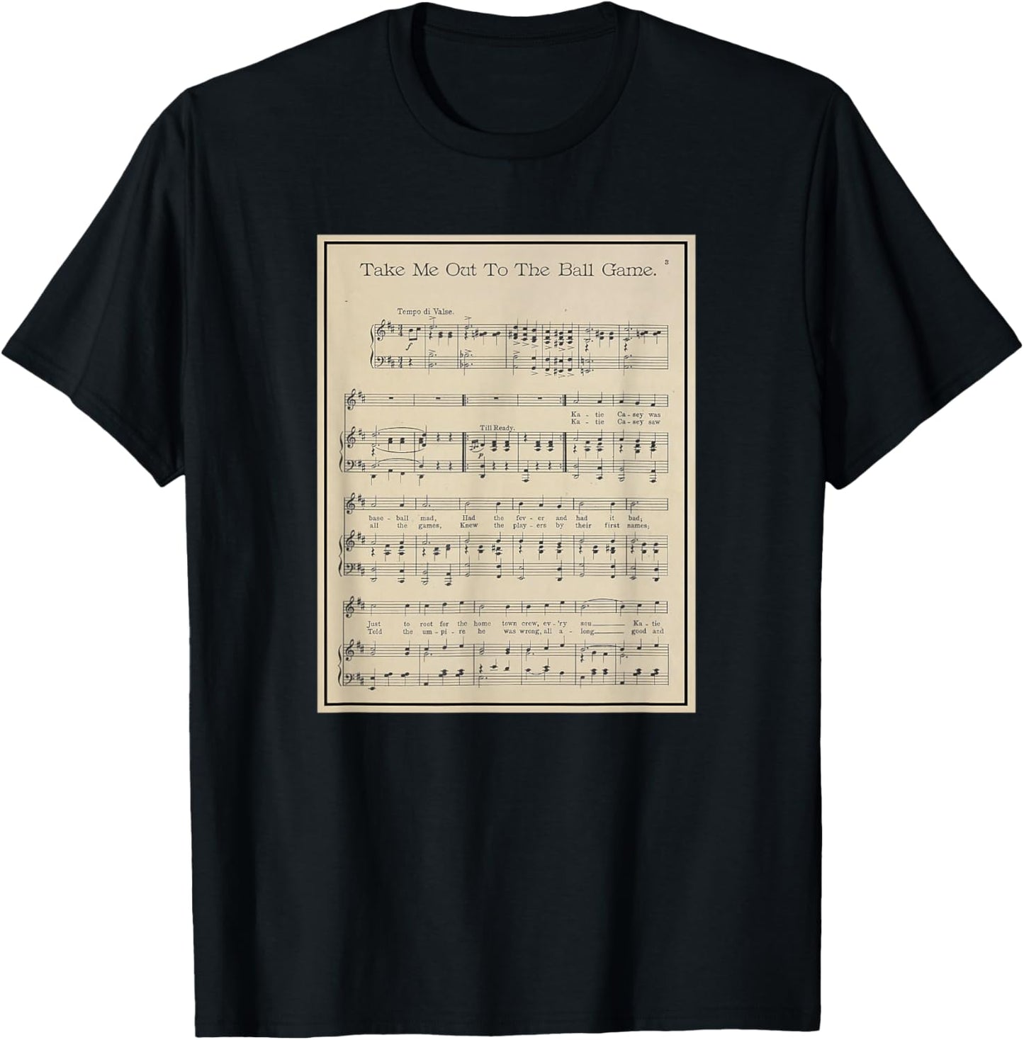 Take Me Out To The Ball Game Song Sheet Music T-Shirt - T-Shirt | Black