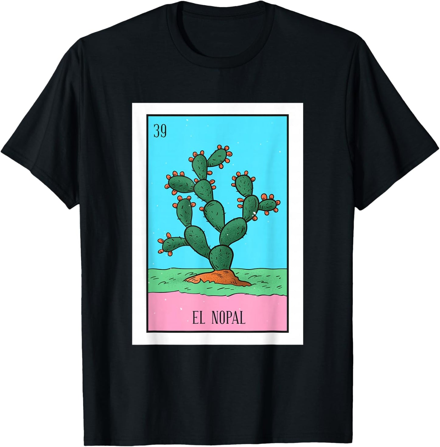 El Nopal Lottery Card Gift The Cactus Card Mexican Lottery T-Shirt - T-Shirt | Black