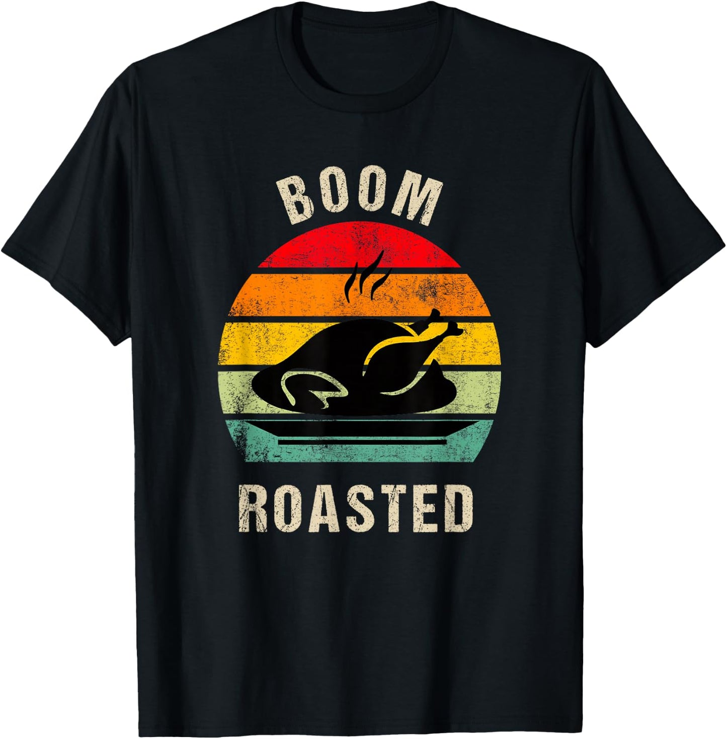 Family Dinner Thanksgiving Turkey Lover Apparel Boom Roasted Funny Thanksgiving 2024 Turkey Family Dinner T-Shirt - T-Shirt | Black