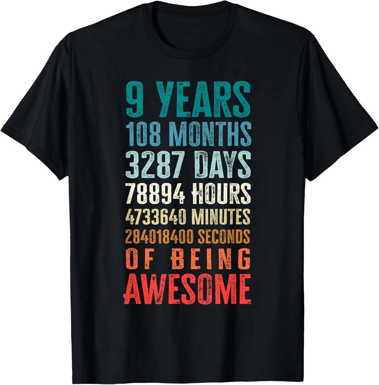 9 Years 108 Months of Being Awesome Happy 9th Birthday Gifts T-Shirt - T-Shirt | Black
