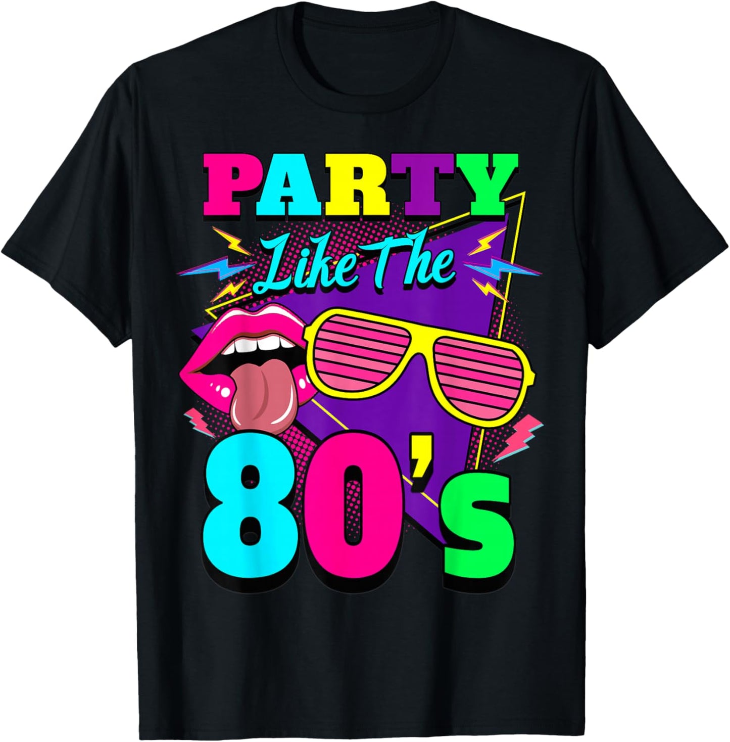 Party Like the 80s Eighties Costume T-Shirt - T-Shirt | Black