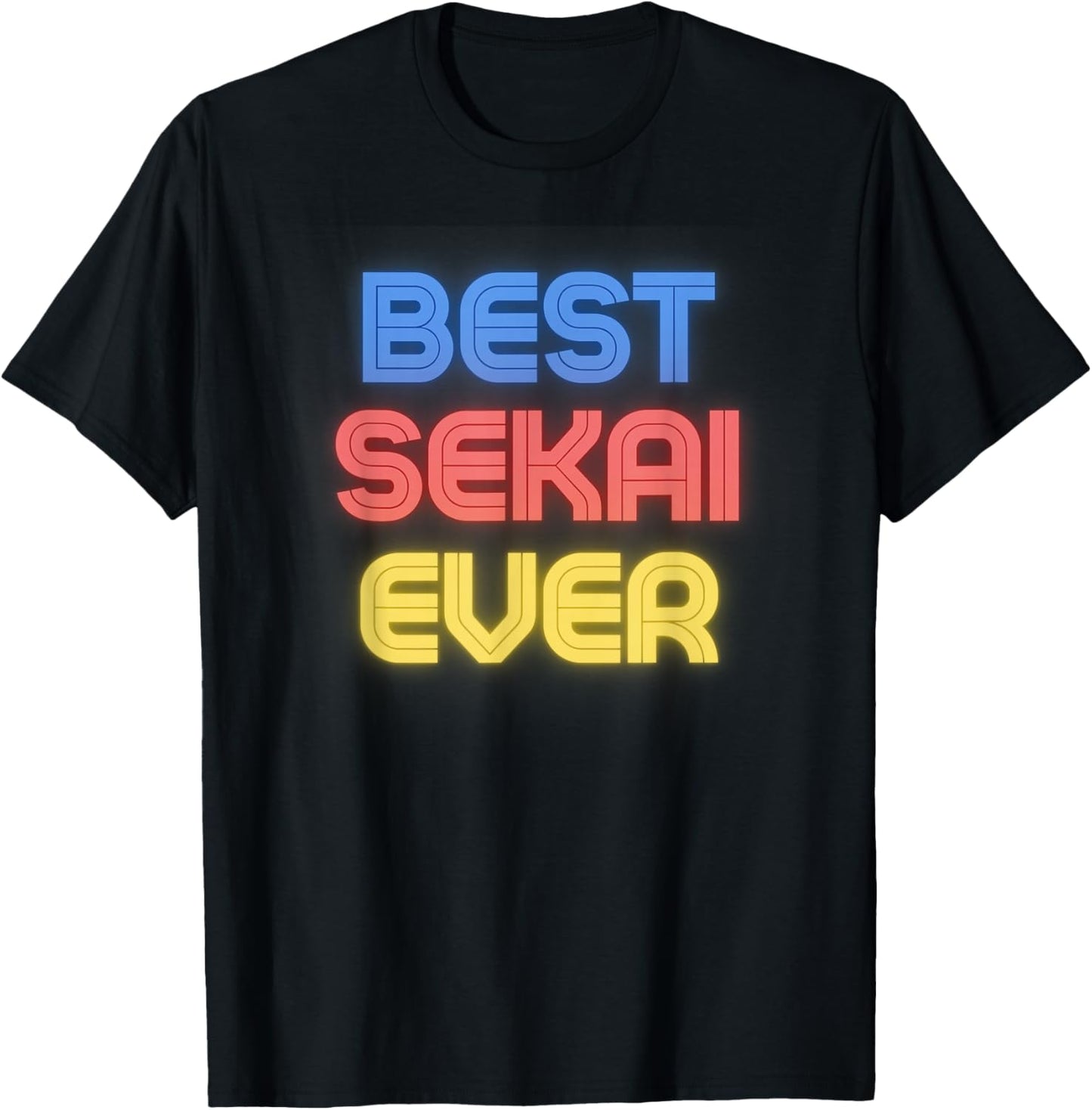 Best Sekai Ever - Funny Sekai Name Sekai , Small, Black T-Shirt - T-Shirt | Black