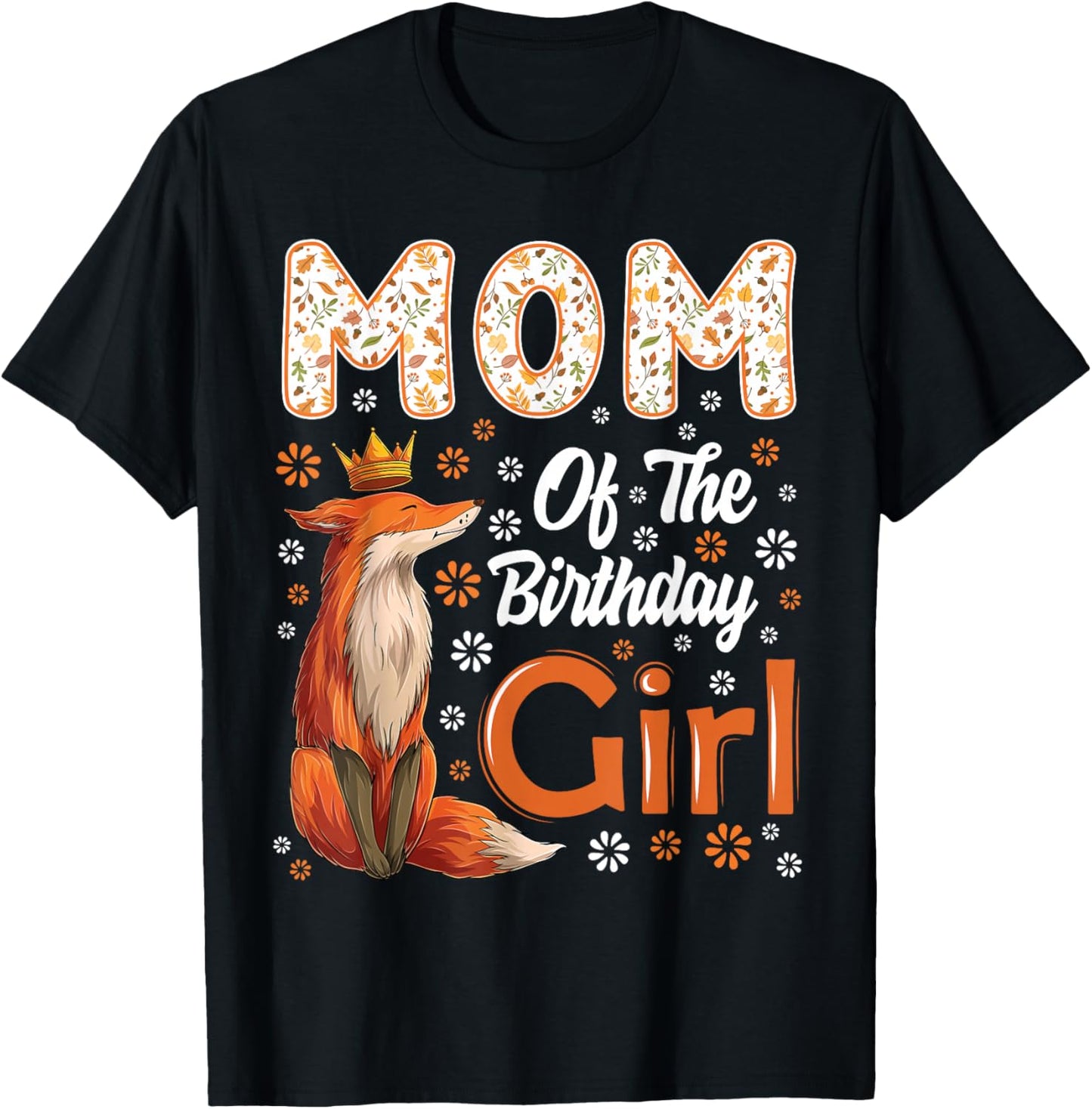 Mom Fox Animal Lovers Birthday Girl Fox B-day Family T-Shirt - T-Shirt | Black