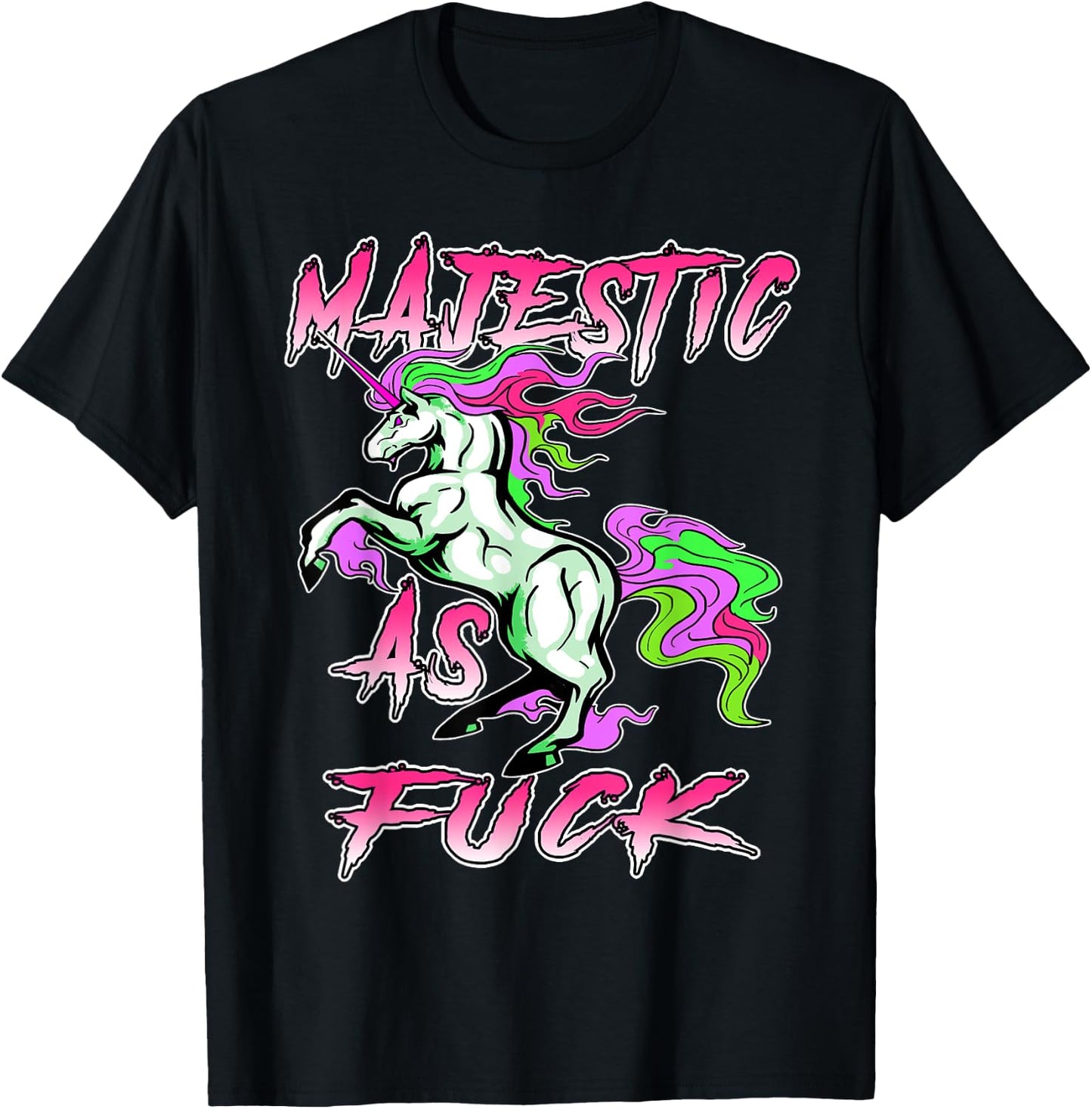 Majestic as Fuck Unicorn Shirt, Fucking Magical, Funny Humor T-Shirt - T-Shirt | Black
