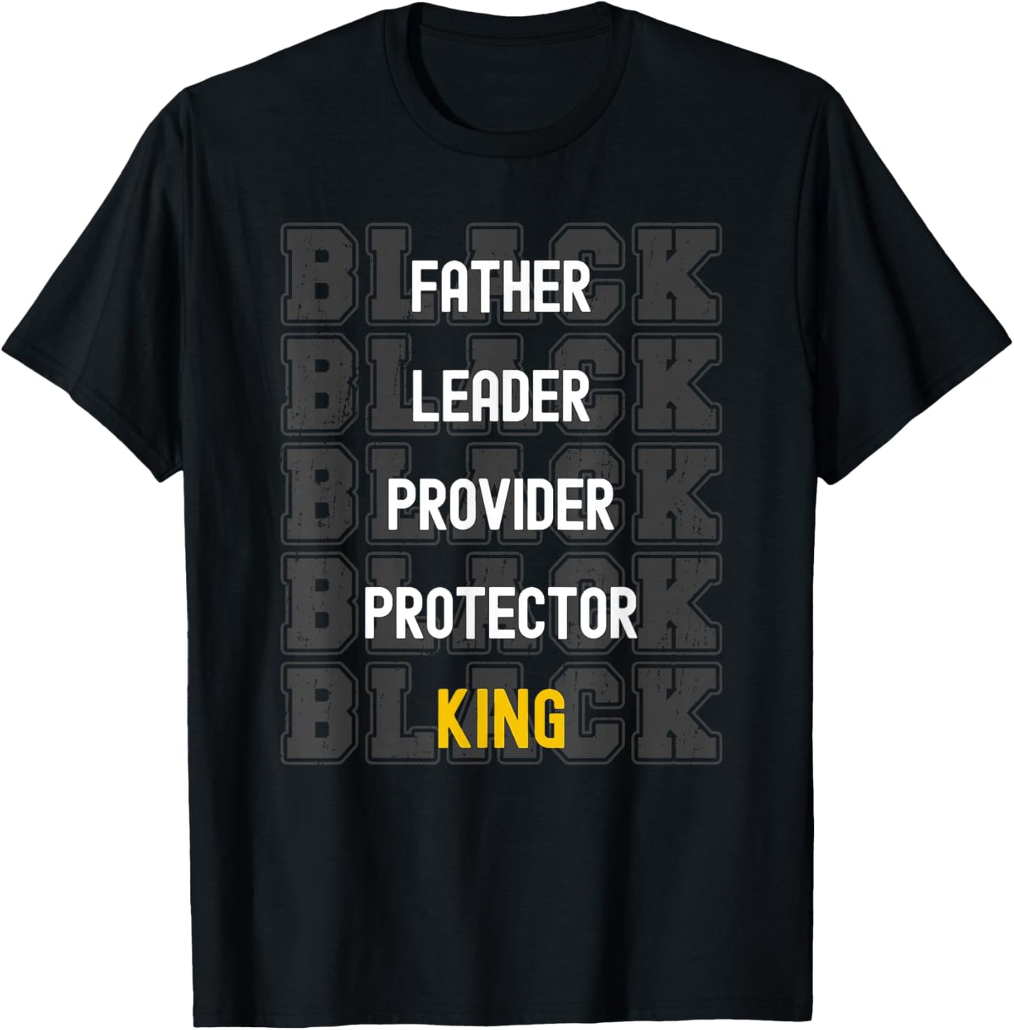 Father's Day African American Father Leader Black King Dad T-Shirt - T-Shirt | Black