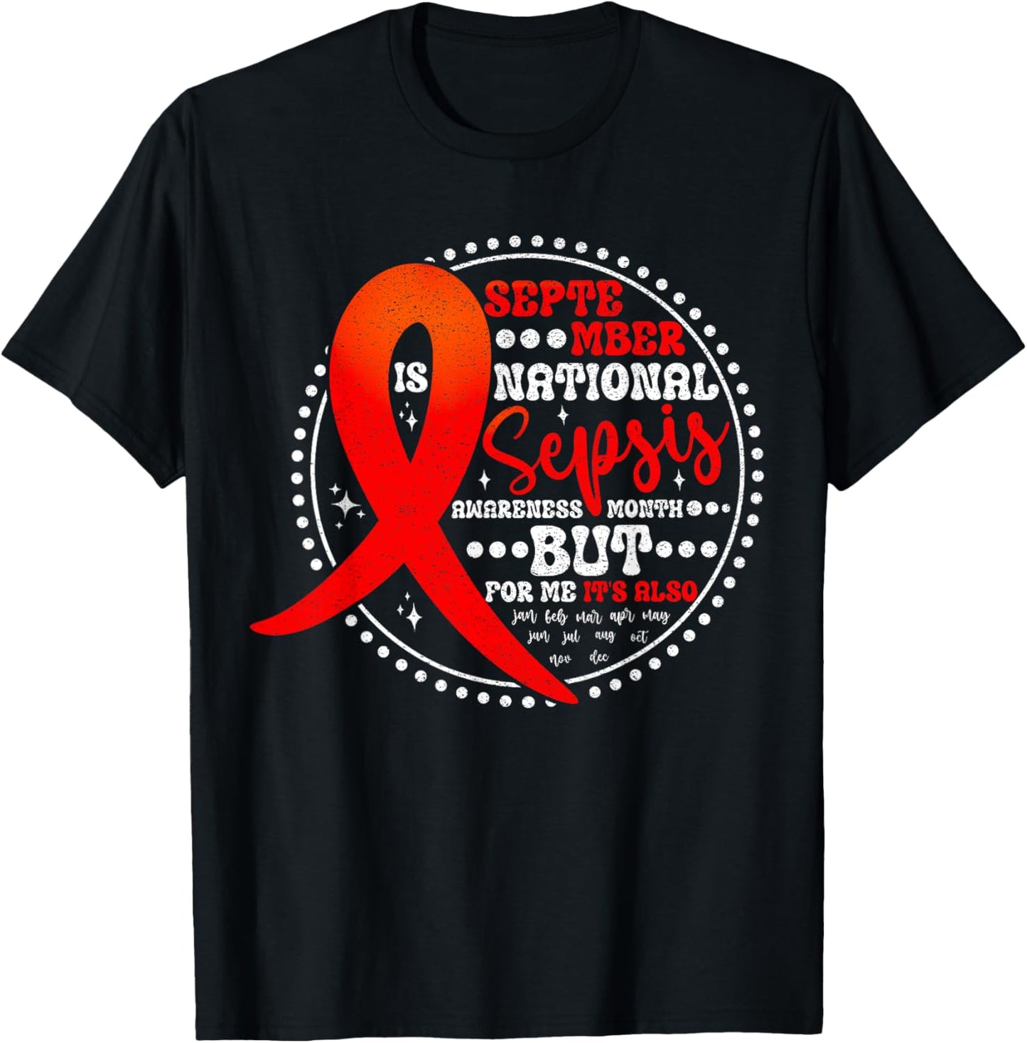 September is Sepsis Awareness Month T-Shirt - T-Shirt | Black