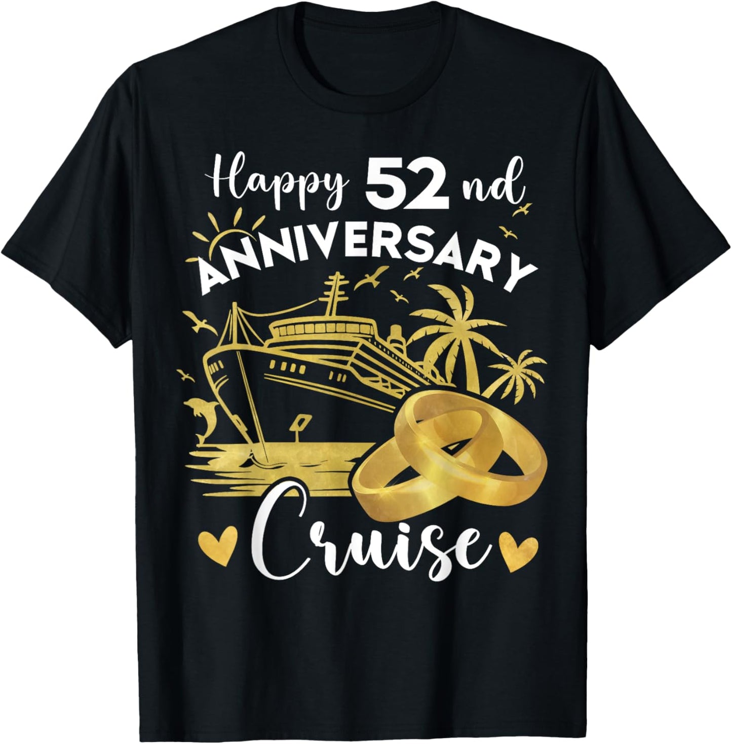 Happy 52nd Anniversary Cruise Wedding Cruise Vacation T-Shirt - T-Shirt | Black