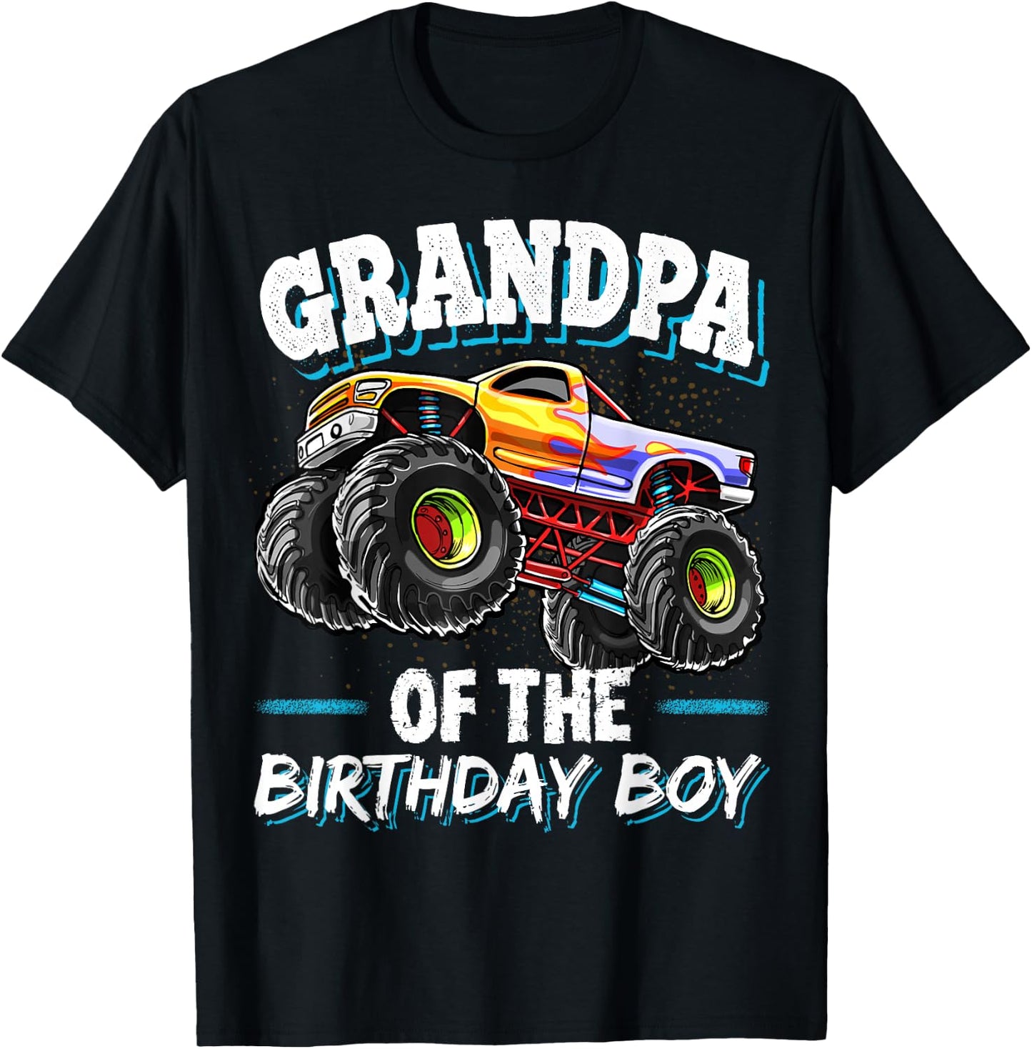 Grandpa of the Birthday Boy Monster Truck Birthday Party T-Shirt - T-Shirt | Black