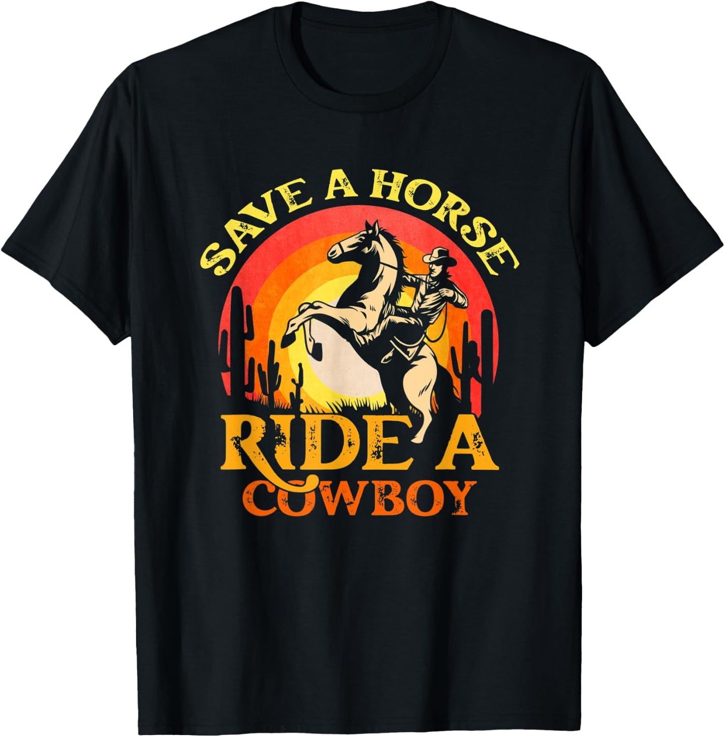 Funny Save A Horse Ride A Cowboy Vintage Sunset T-Shirt - T-Shirt | Black