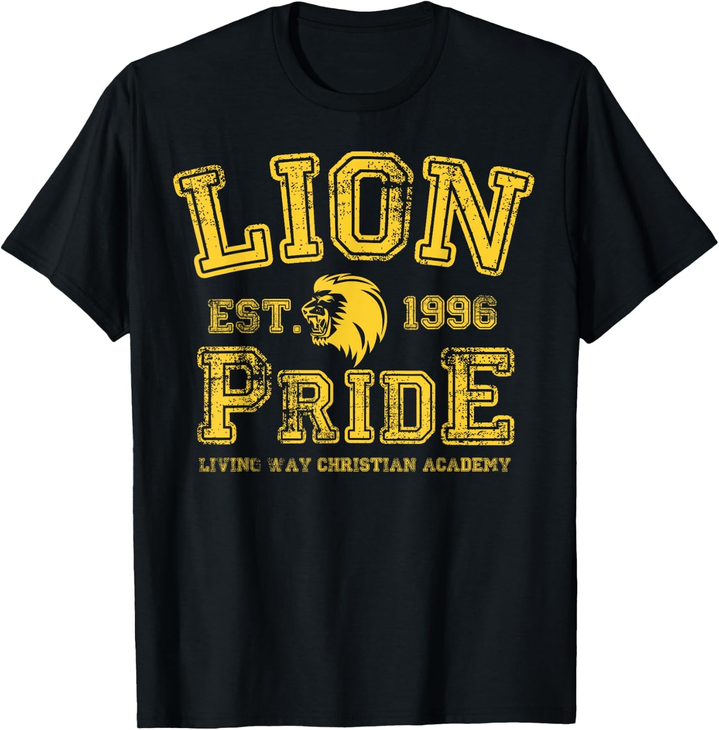 Lion Pride - Living Way Christian Academy Established 1996 T-Shirt - T-Shirt | Black