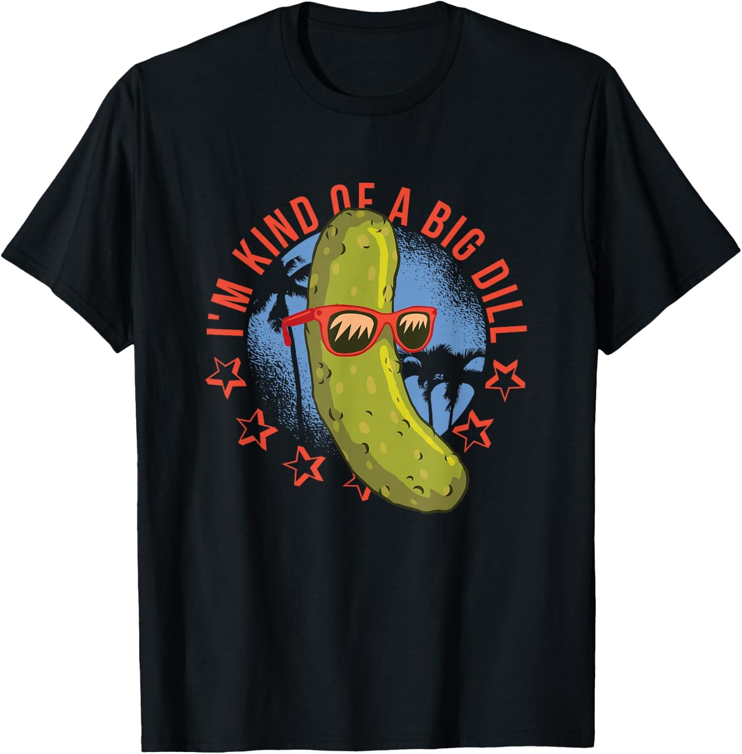 I'm Kind Of A Big Dill Funny Pun T-Shirt - T-Shirt | Black