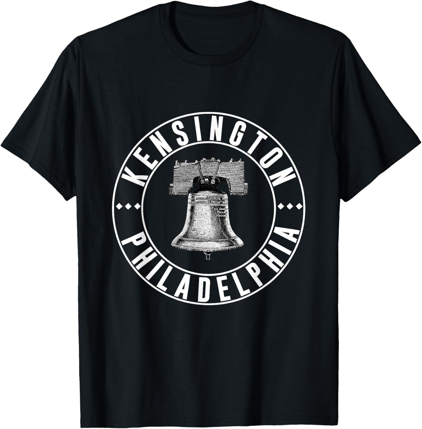 Kensington Philly Neighborhood Philadelphia Liberty Bell T-Shirt - T-Shirt | Black