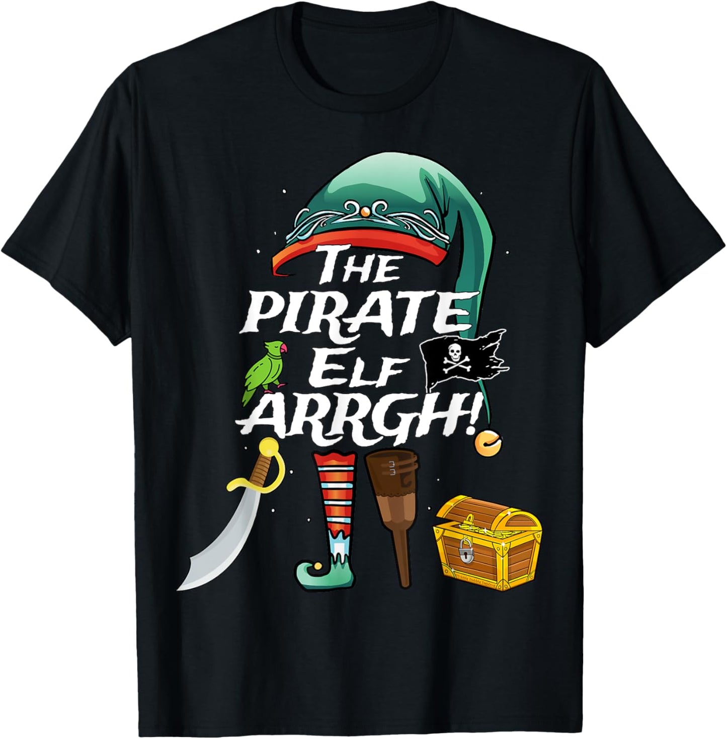 The Pirate Elf ARRGH Matching Family Christmas Pirate T-Shirt - T-Shirt | Black