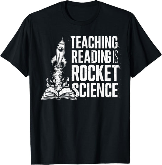 Dyslexia Teacher Teaching Reading is Rocket Science T-Shirt - T-Shirt | Black