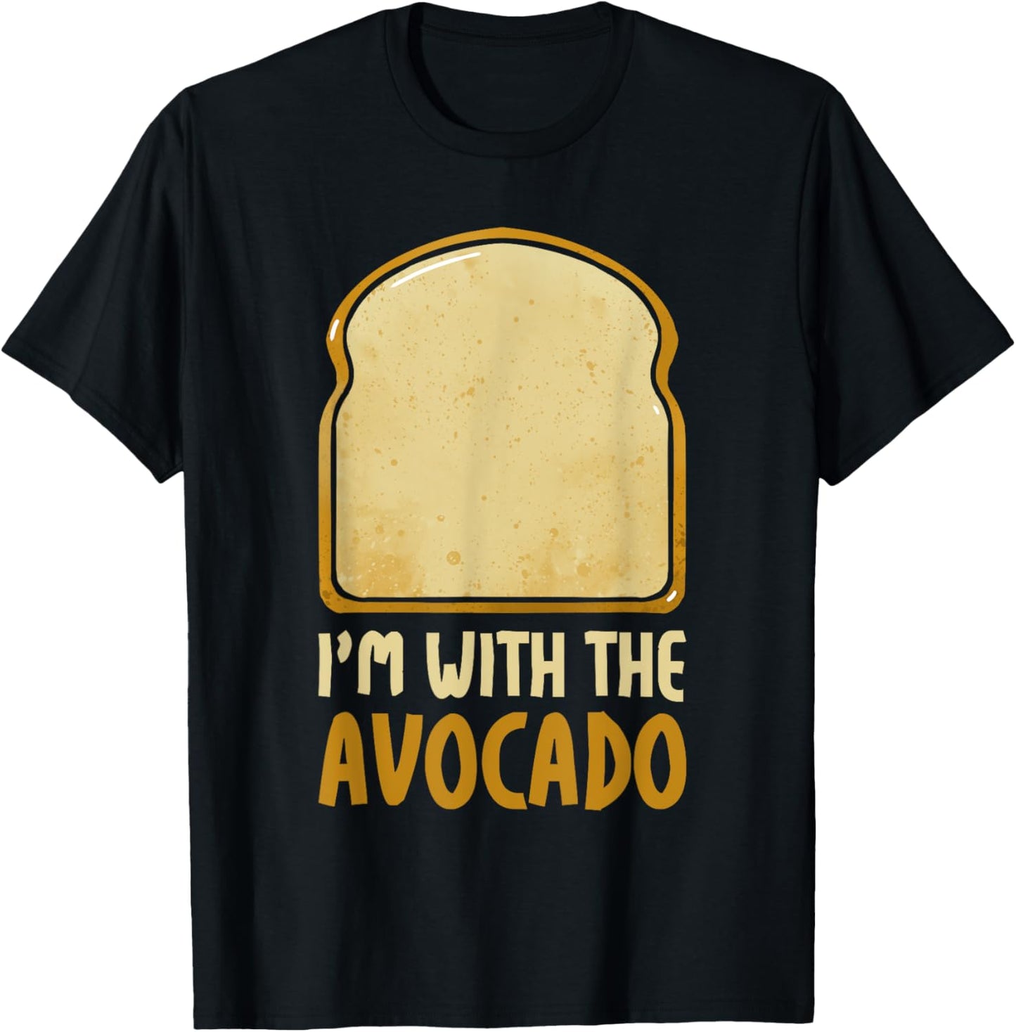 Funny Halloween Costume I'm with the Avocado Toast Couple T-Shirt - T-Shirt | Black