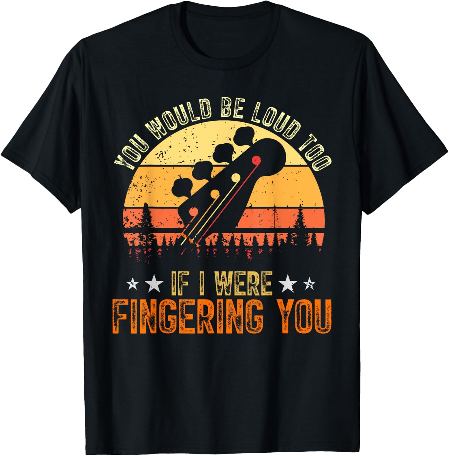 Guitarist If I Were Fingering You Funny Bass Guitar Player T-Shirt - T-Shirt | Black
