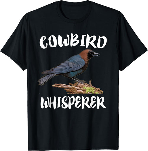 Cowbird Whisperer Bird Birding