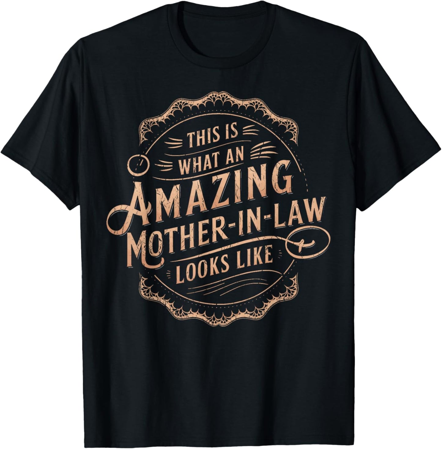 Cute This Is What An Amazing Mother In Law Looks Like T-Shirt - T-Shirt | Black