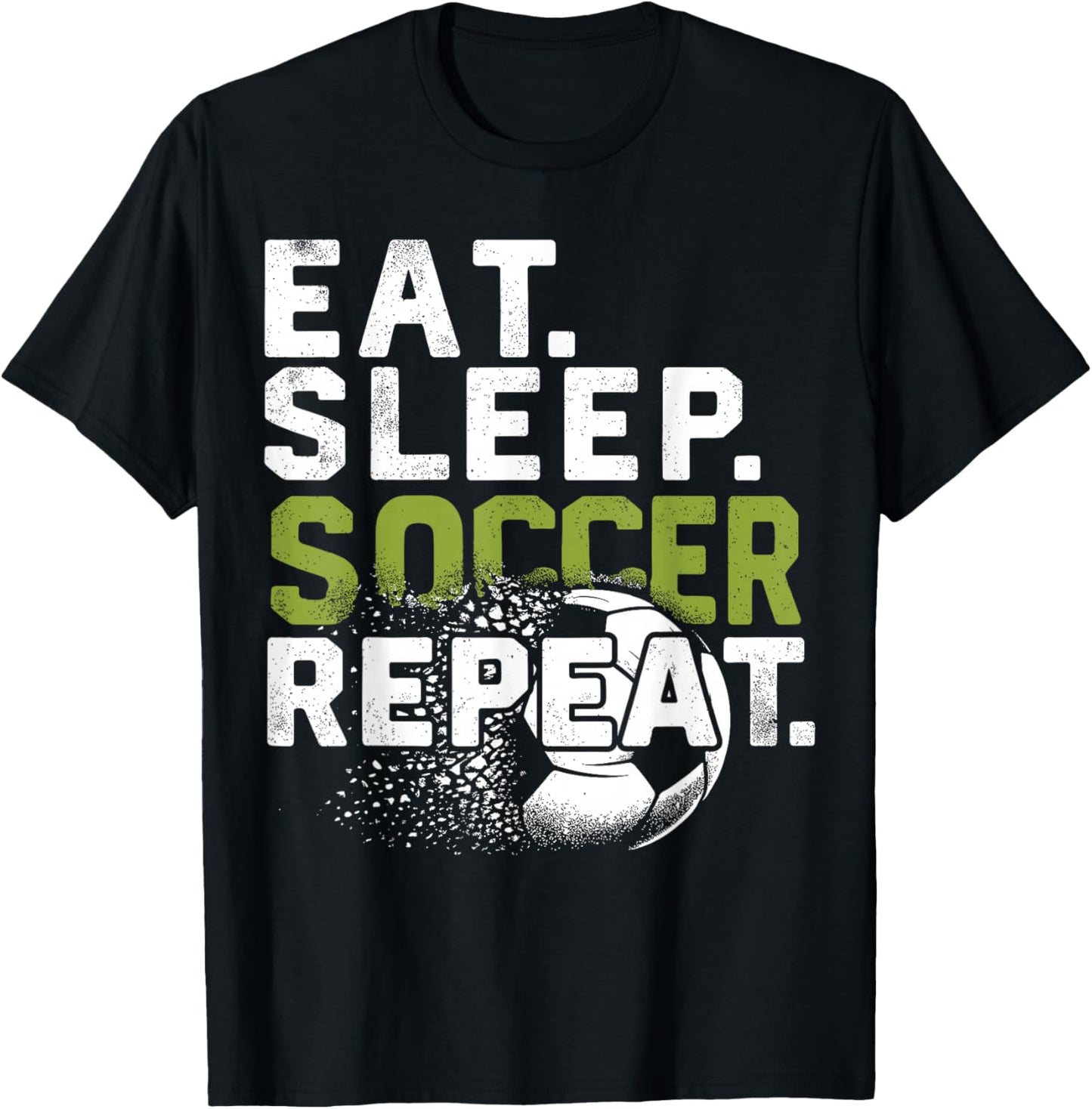 Funny Soccer Eat Sleep Soccer Repeat T-Shirt - T-Shirt | Black